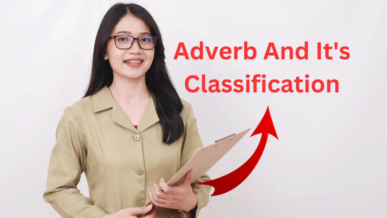 Adverb And It's Classification