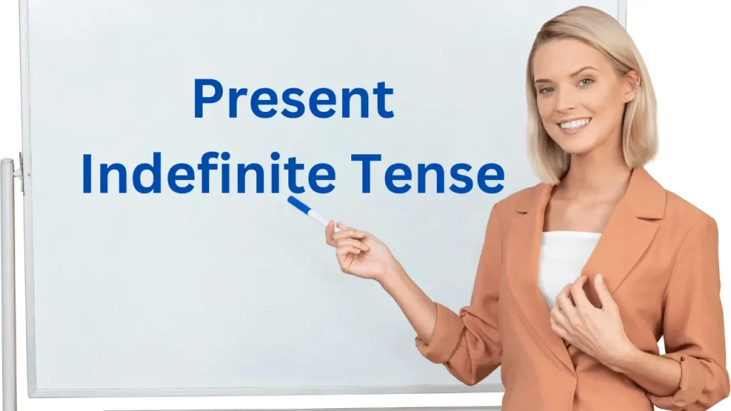 Present Indefinite Tense