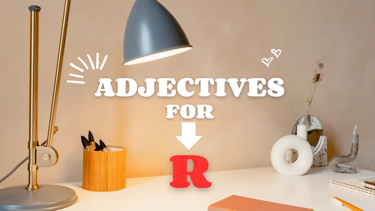 Adjectives For R