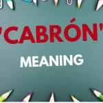 Cabron Word Meaning