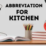 Abbreviation For Kitchen Ingredients & Recipes