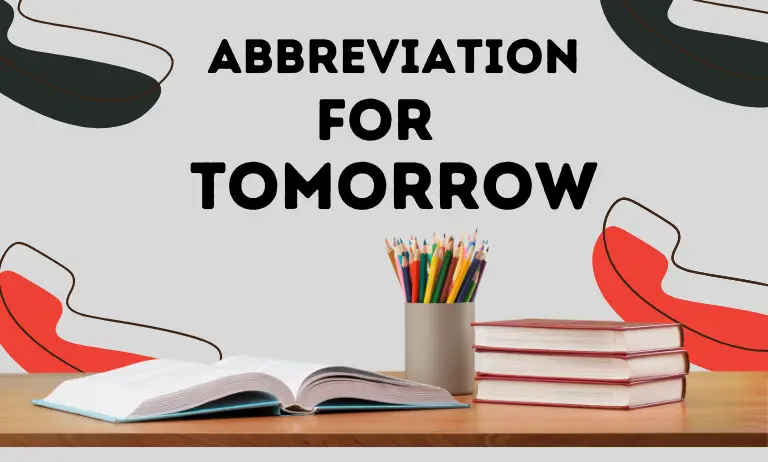 Abbreviation For Tomorrow, Detail Writing Explain