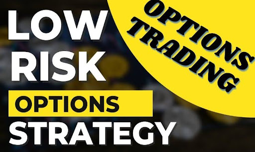 Low-Risk Options Strategies Every Trader